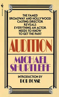 Audition: Everything an Actor Needs to Know to Get the Part - Paperback