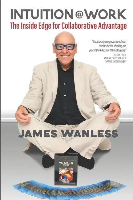 Intuition at Work: The Inside Edge for Collaborative Advantage - Paperback