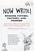 Now Write! Science Fiction, Fantasy, and Horror